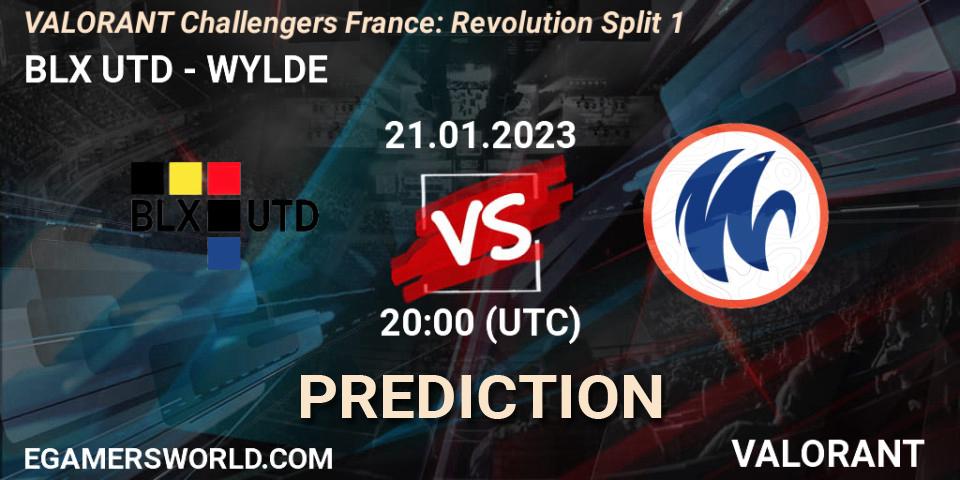 BLX UTD - WYLDE: ennuste. 21.01.2023 at 20:05, VALORANT, VALORANT Challengers 2023 France: Revolution Split 1
