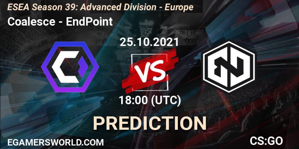 Coalesce - EndPoint: ennuste. 25.10.2021 at 18:00, Counter-Strike (CS2), ESEA Season 39: Advanced Division - Europe