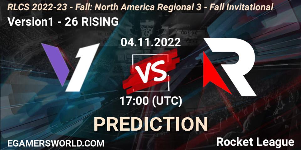 Version1 - 26 RISING: ennuste. 04.11.2022 at 17:00, Rocket League, RLCS 2022-23 - Fall: North America Regional 3 - Fall Invitational