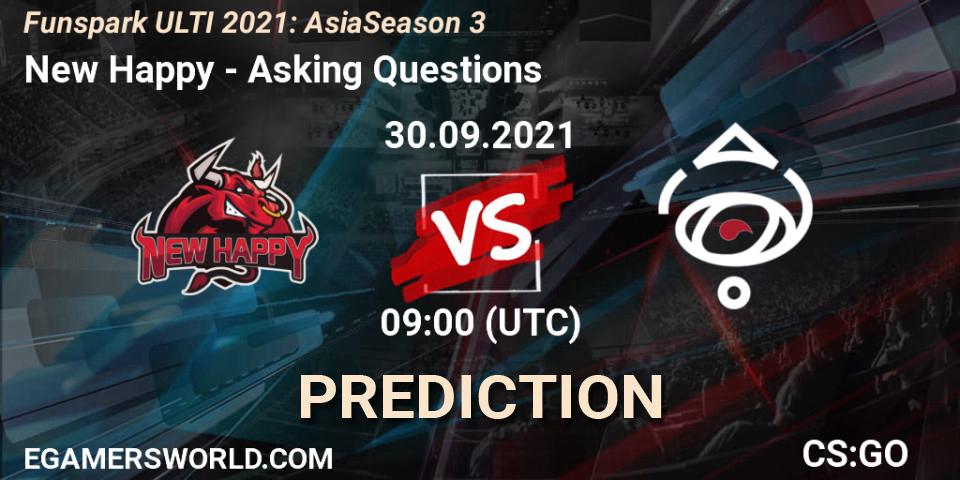 New Happy - Asking Questions: ennuste. 30.09.2021 at 09:00, Counter-Strike (CS2), Funspark ULTI 2021: Asia Season 3