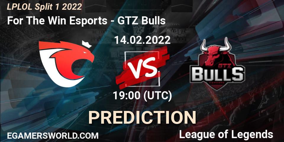 For The Win Esports - GTZ Bulls: ennuste. 14.02.2022 at 19:00, LoL, LPLOL Split 1 2022