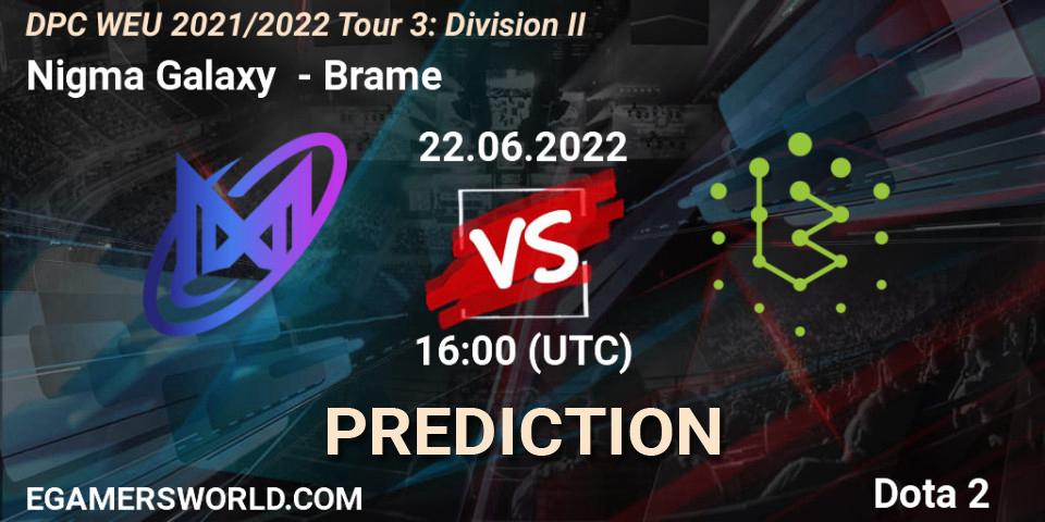 Nigma Galaxy - Brame: ennuste. 22.06.2022 at 15:56, Dota 2, DPC WEU 2021/2022 Tour 3: Division II