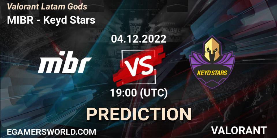 MIBR - Keyd Stars: ennuste. 04.12.2022 at 19:00, VALORANT, Valorant Latam Gods