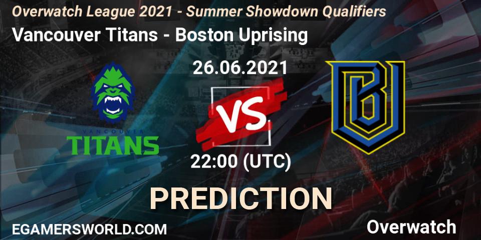 Vancouver Titans - Boston Uprising: ennuste. 26.06.2021 at 23:00, Overwatch, Overwatch League 2021 - Summer Showdown Qualifiers
