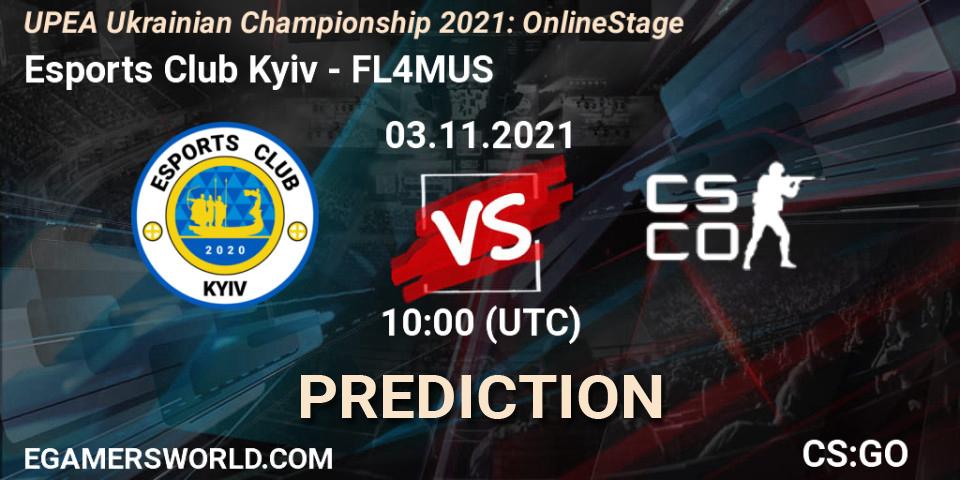Esports Club Kyiv - FL4MUS: ennuste. 03.11.2021 at 10:00, Counter-Strike (CS2), UPEA Ukrainian Championship 2021: Online Stage