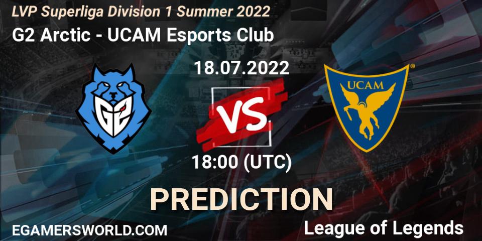 G2 Arctic - UCAM Esports Club: ennuste. 18.07.22, LoL, LVP Superliga Division 1 Summer 2022