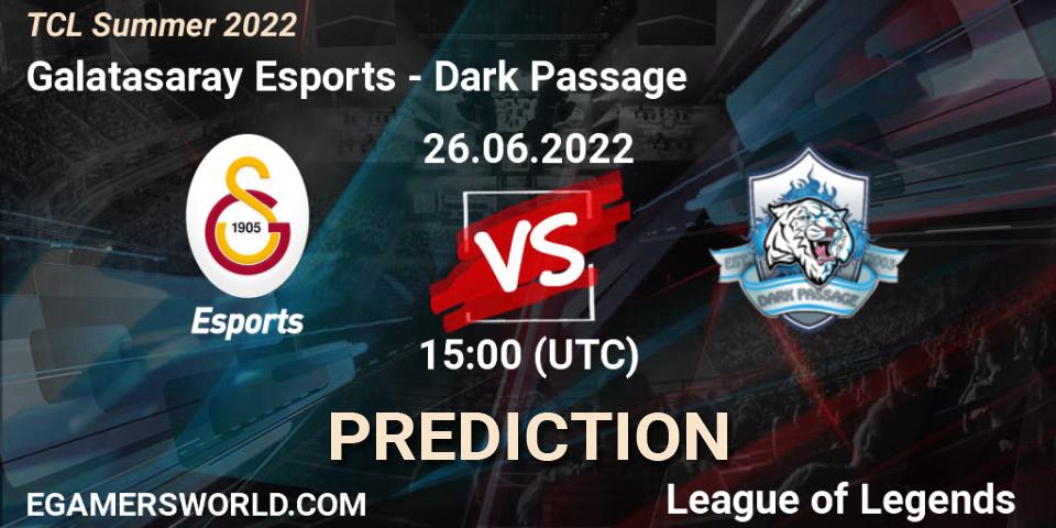 Galatasaray Esports - Dark Passage: ennuste. 26.06.2022 at 15:00, LoL, TCL Summer 2022