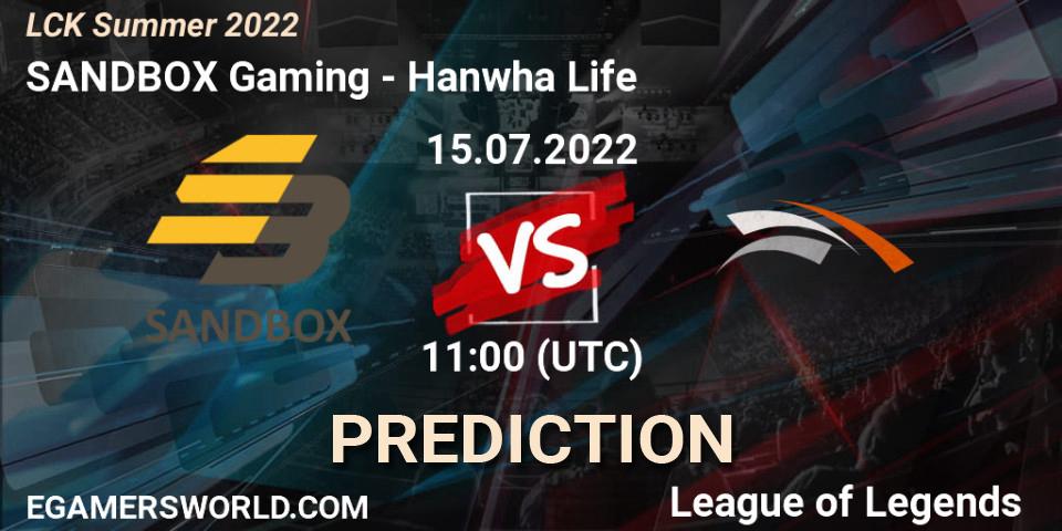 SANDBOX Gaming - Hanwha Life: ennuste. 15.07.22, LoL, LCK Summer 2022