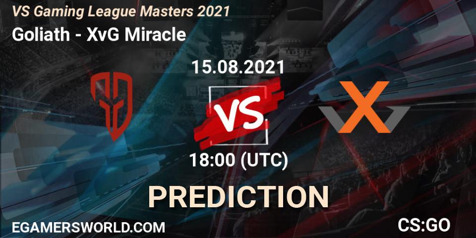 Goliath - XvG Miracle: ennuste. 15.08.2021 at 18:00, Counter-Strike (CS2), VS Gaming League Masters 2021