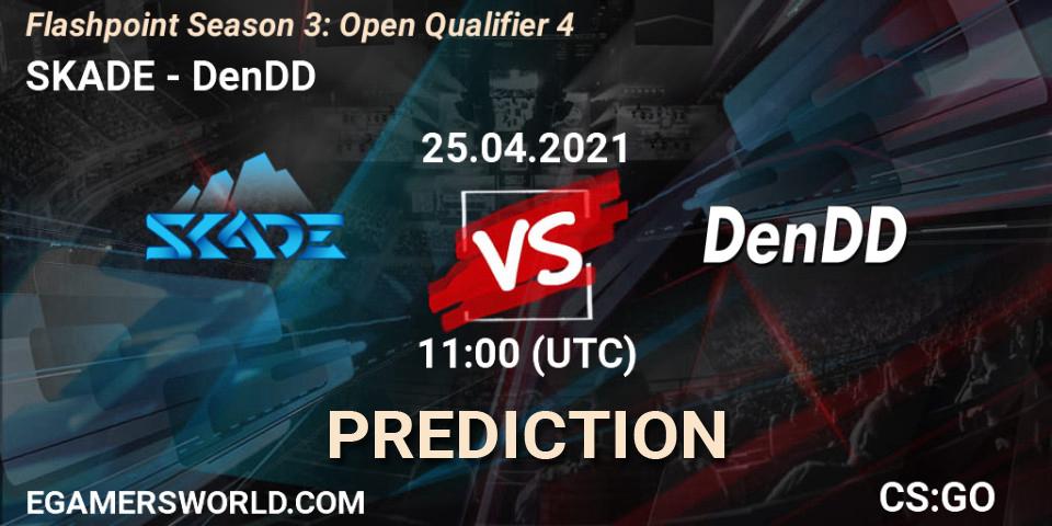 SKADE - DenDD: ennuste. 25.04.2021 at 11:10, Counter-Strike (CS2), Flashpoint Season 3: Open Qualifier 4