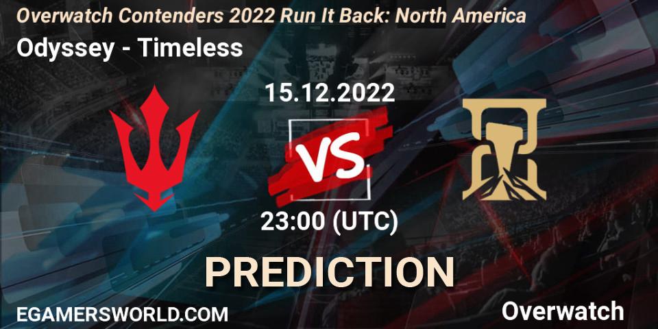 Odyssey - Timeless: ennuste. 15.12.2022 at 23:00, Overwatch, Overwatch Contenders 2022 Run It Back: North America