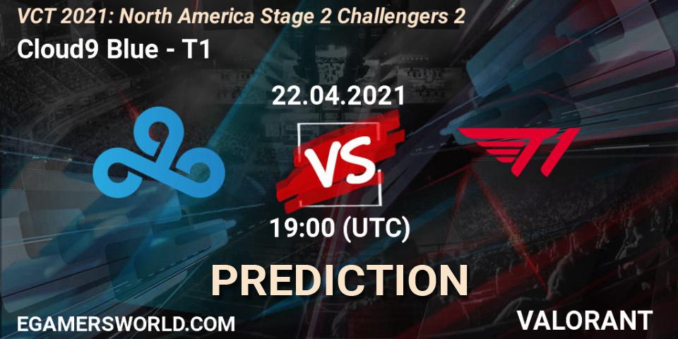 Cloud9 Blue - T1: ennuste. 22.04.2021 at 19:00, VALORANT, VCT 2021: North America Stage 2 Challengers 2