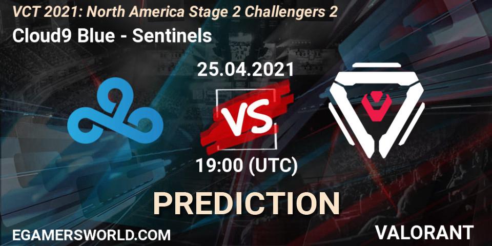 Cloud9 Blue - Sentinels: ennuste. 25.04.2021 at 19:00, VALORANT, VCT 2021: North America Stage 2 Challengers 2
