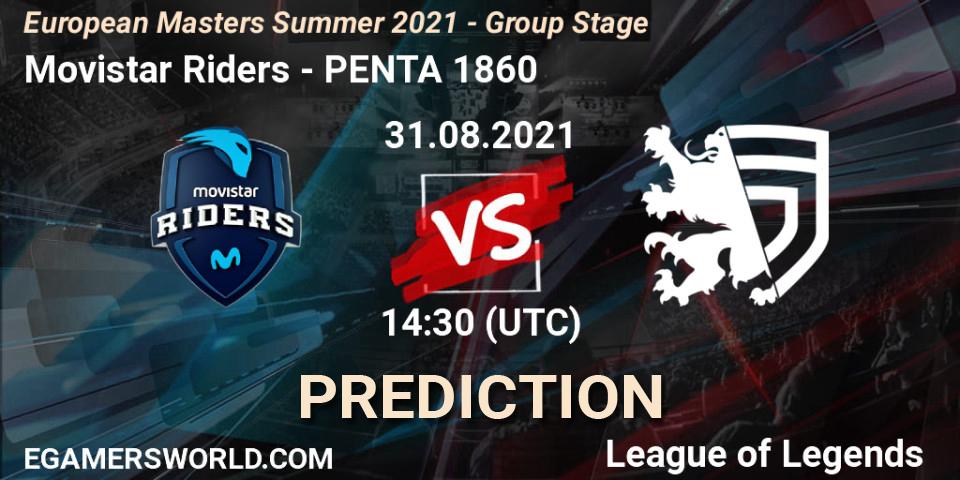 Movistar Riders - PENTA 1860: ennuste. 31.08.2021 at 14:30, LoL, European Masters Summer 2021 - Group Stage