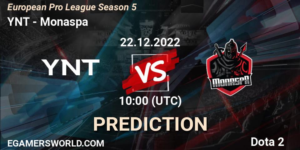 YNT - Monaspa: ennuste. 22.12.2022 at 19:04, Dota 2, European Pro League Season 5