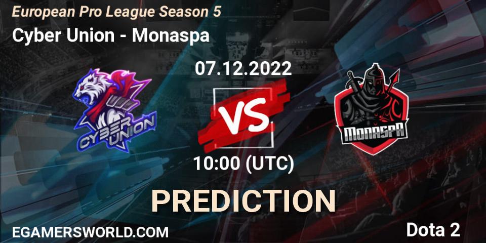 Cyber Union - Monaspa: ennuste. 07.12.22, Dota 2, European Pro League Season 5