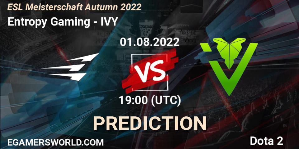 Entropy Gaming - IVY: ennuste. 01.08.2022 at 19:27, Dota 2, ESL Meisterschaft Autumn 2022