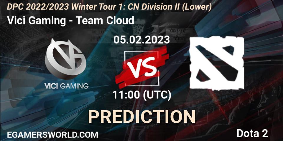 Vici Gaming - Team Cloud: ennuste. 05.02.23, Dota 2, DPC 2022/2023 Winter Tour 1: CN Division II (Lower)