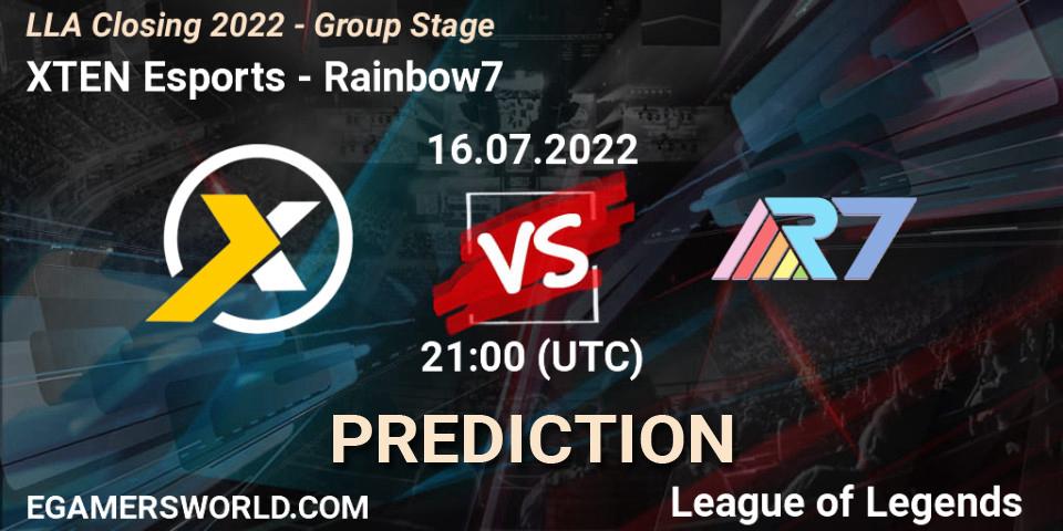 XTEN Esports - Rainbow7: ennuste. 16.07.22, LoL, LLA Closing 2022 - Group Stage