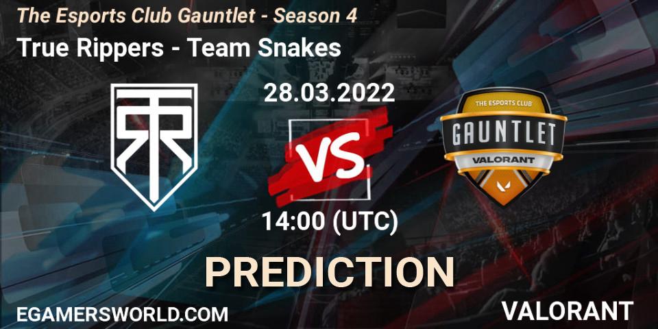 True Rippers - Team Snakes: ennuste. 28.03.2022 at 14:00, VALORANT, The Esports Club Gauntlet - Season 4
