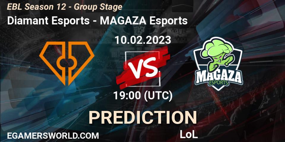 Diamant Esports - MAGAZA Esports: ennuste. 10.02.23, LoL, EBL Season 12 - Group Stage