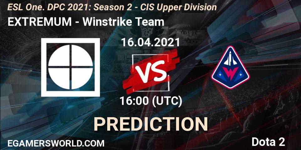 EXTREMUM - Winstrike Team: ennuste. 16.04.2021 at 15:55, Dota 2, ESL One. DPC 2021: Season 2 - CIS Upper Division
