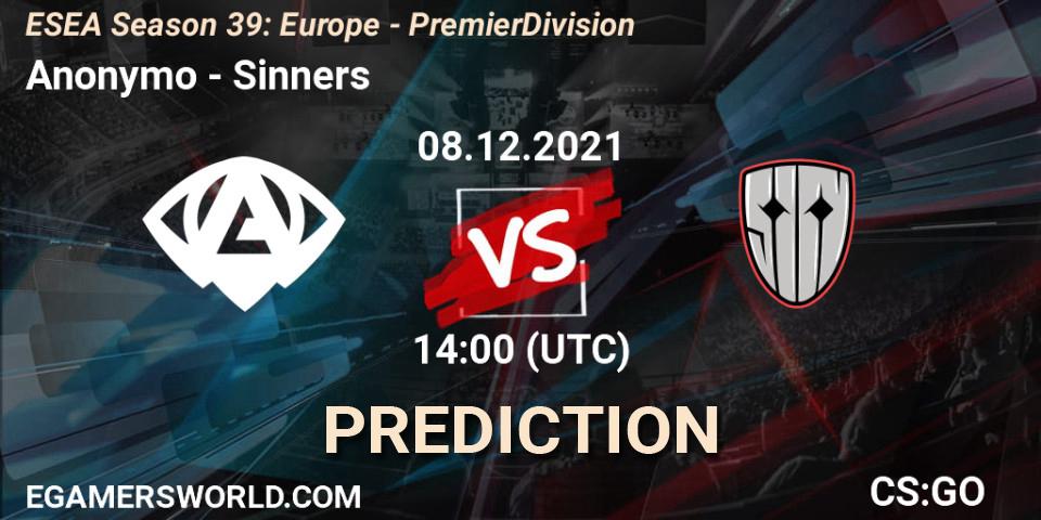 Anonymo - Sinners: ennuste. 08.12.2021 at 14:00, Counter-Strike (CS2), ESEA Season 39: Europe - Premier Division