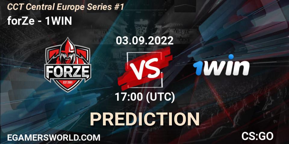 forZe - 1WIN: ennuste. 03.09.2022 at 17:40, Counter-Strike (CS2), CCT Central Europe Series #1