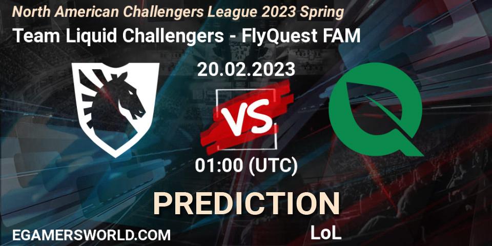 Team Liquid Challengers - FlyQuest FAM: ennuste. 20.02.23, LoL, NACL 2023 Spring - Group Stage