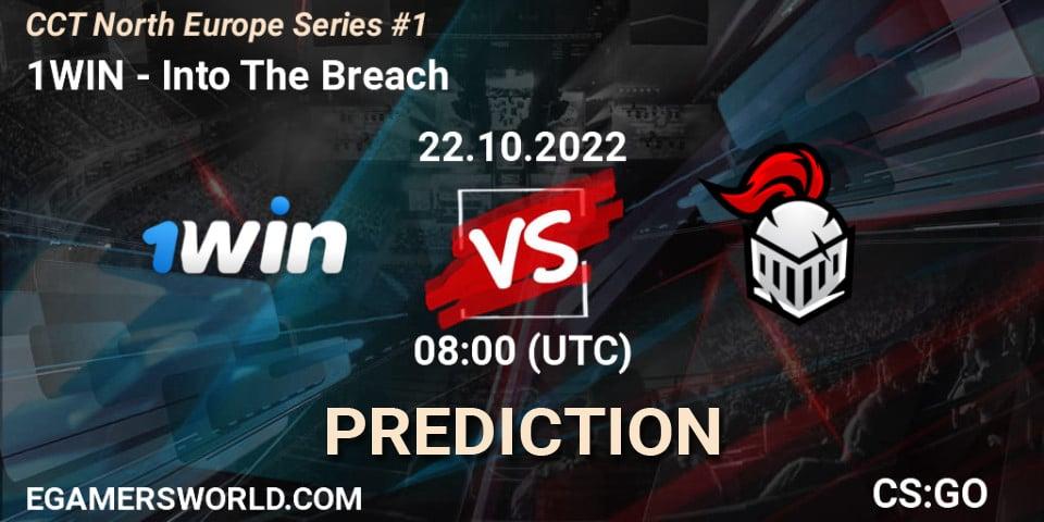 1WIN - Into The Breach: ennuste. 22.10.2022 at 08:00, Counter-Strike (CS2), CCT North Europe Series #1