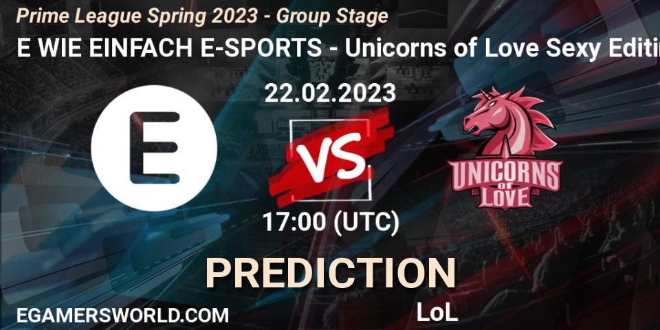 E WIE EINFACH E-SPORTS - Unicorns of Love Sexy Edition: ennuste. 22.02.2023 at 17:00, LoL, Prime League Spring 2023 - Group Stage