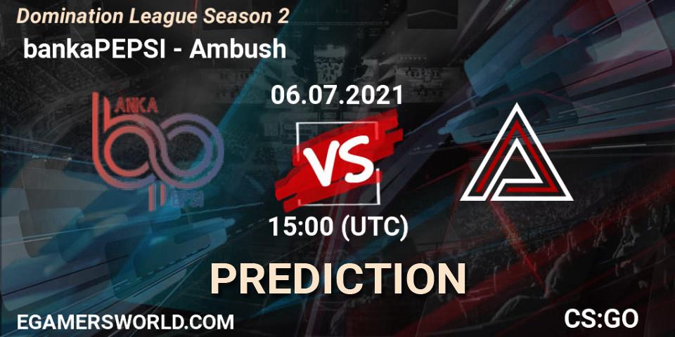 GamerLegion - Ambush: ennuste. 06.07.2021 at 15:00, Counter-Strike (CS2), Domination League Season 2