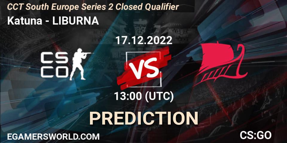Katuna - LIBURNA: ennuste. 17.12.22, CS2 (CS:GO), CCT South Europe Series 2 Closed Qualifier