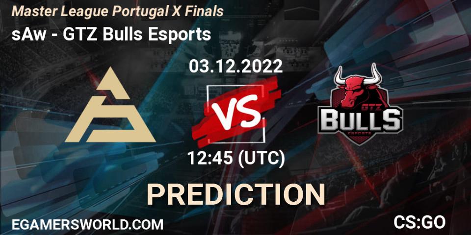sAw - GTZ Bulls Esports: ennuste. 03.12.22, CS2 (CS:GO), Master League Portugal Season 10