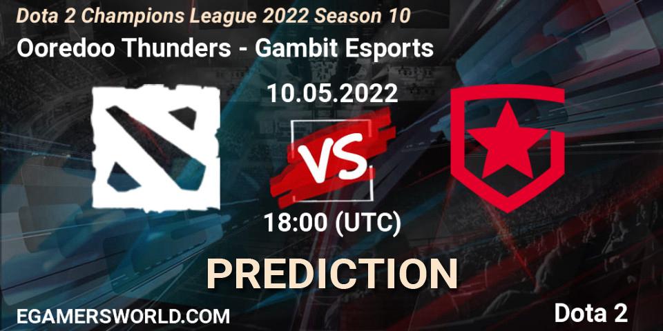 Ooredoo Thunders - Gambit Esports: ennuste. 10.05.2022 at 18:00, Dota 2, Dota 2 Champions League 2022 Season 10 