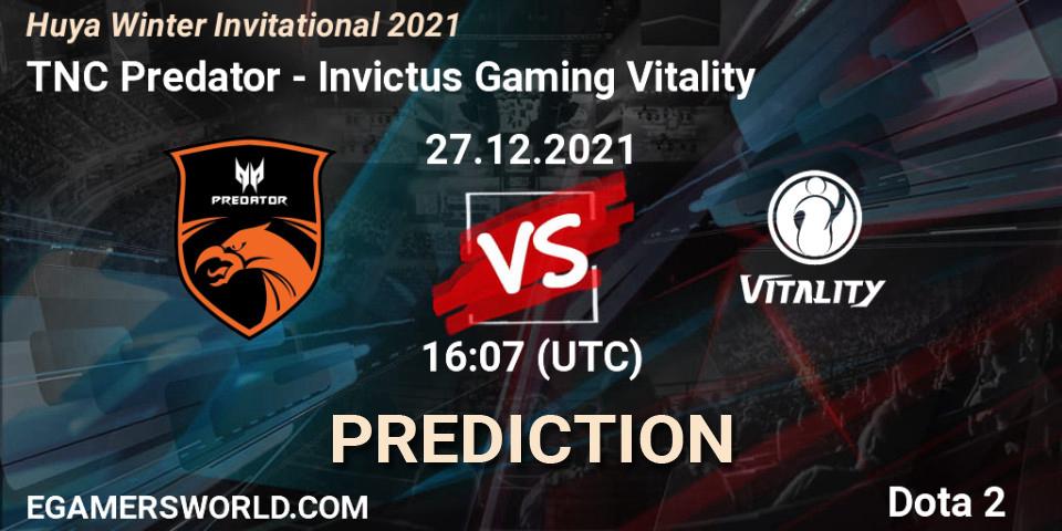 TNC Predator - Invictus Gaming Vitality: ennuste. 27.12.21, Dota 2, Huya Winter Invitational 2021