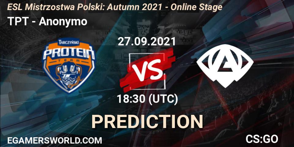 TPT - Anonymo: ennuste. 27.09.2021 at 18:30, Counter-Strike (CS2), ESL Mistrzostwa Polski: Autumn 2021 - Online Stage
