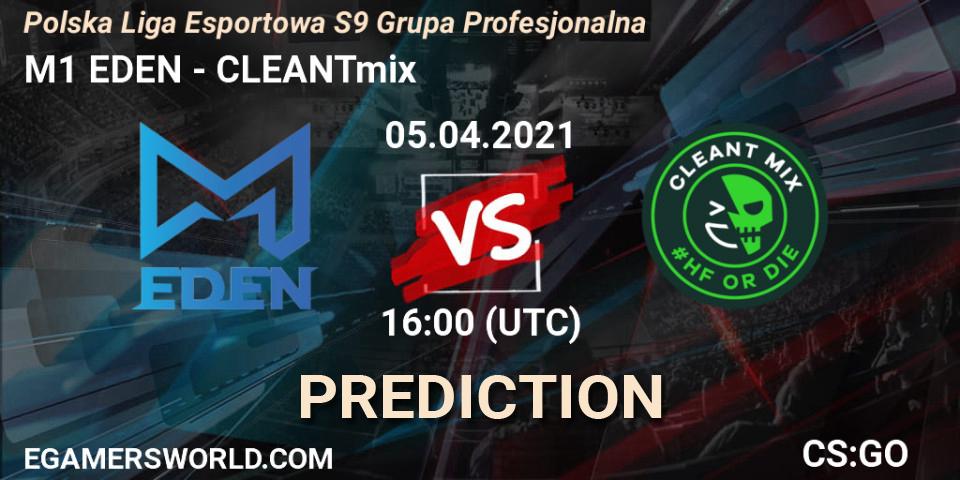 M1 EDEN - CLEANTmix: ennuste. 05.04.2021 at 16:00, Counter-Strike (CS2), Polska Liga Esportowa S9 Grupa Profesjonalna