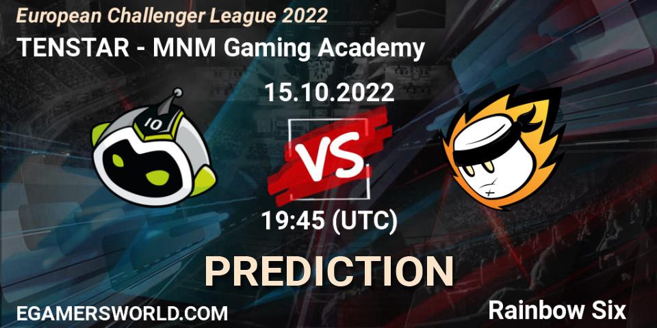 TENSTAR - MNM Gaming Academy: ennuste. 15.10.2022 at 19:45, Rainbow Six, European Challenger League 2022