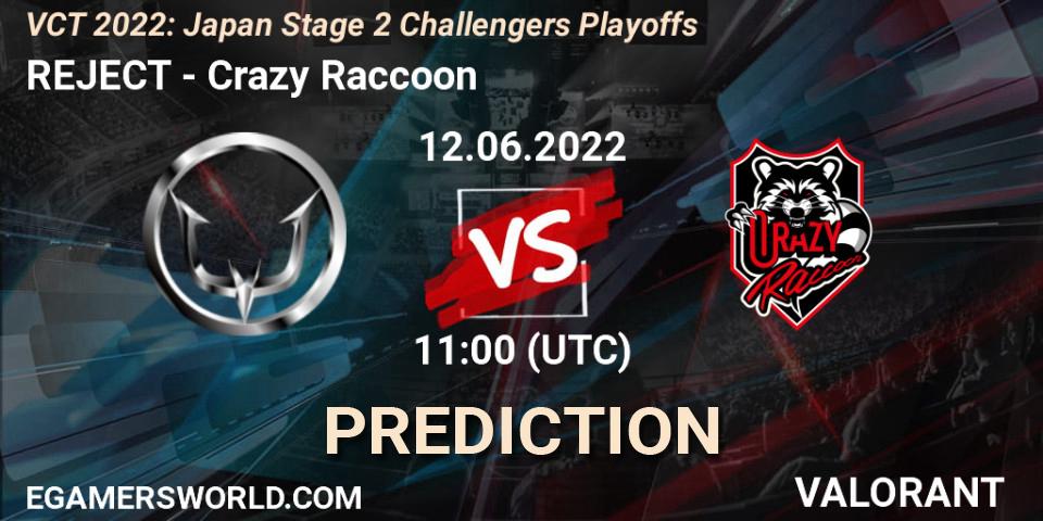 REJECT - Crazy Raccoon: ennuste. 12.06.2022 at 11:00, VALORANT, VCT 2022: Japan Stage 2 Challengers Playoffs