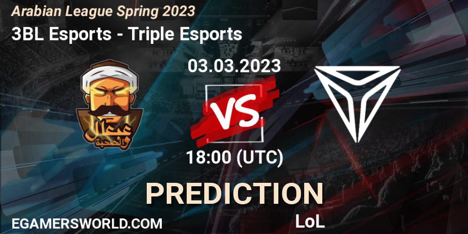 3BL Esports - Triple Esports: ennuste. 10.02.23, LoL, Arabian League Spring 2023
