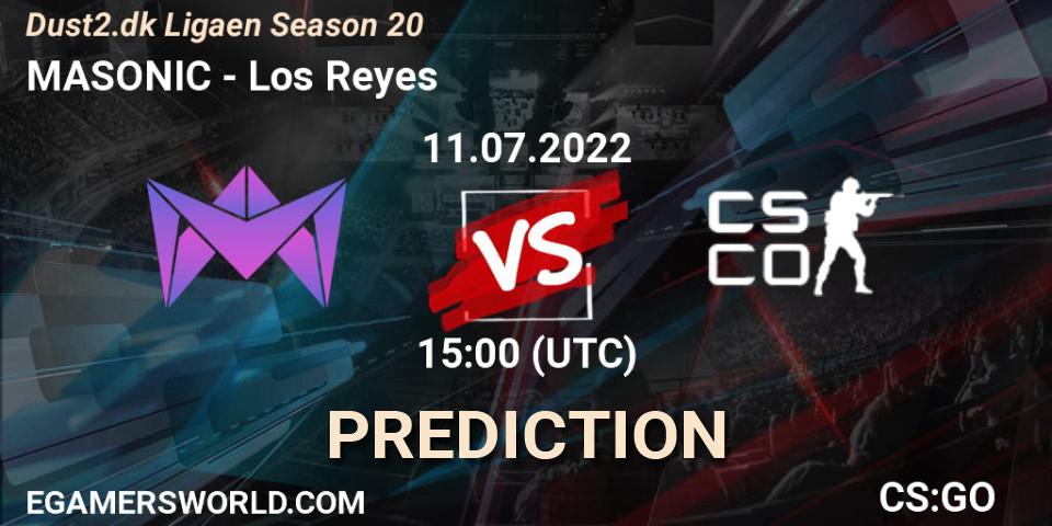 MASONIC - Los Reyes: ennuste. 11.07.2022 at 13:25, Counter-Strike (CS2), Dust2.dk Ligaen Season 20