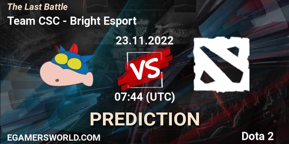 Team CSC - Bright Esport: ennuste. 23.11.2022 at 07:44, Dota 2, The Last Battle