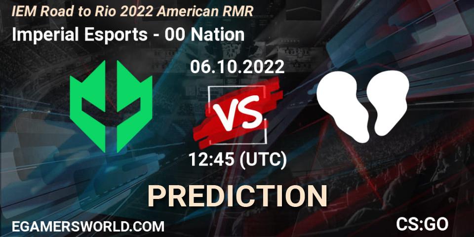 Imperial Esports - 00 Nation: ennuste. 06.10.22, CS2 (CS:GO), IEM Road to Rio 2022 American RMR