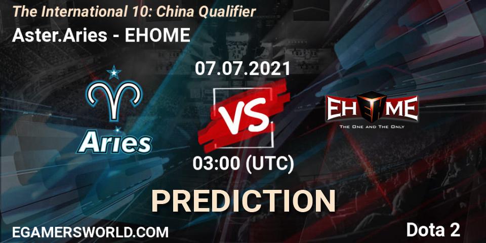 Aster.Aries - EHOME: ennuste. 07.07.21, Dota 2, The International 10: China Qualifier