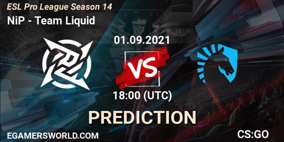 NiP - Team Liquid: ennuste. 01.09.2021 at 18:00, Counter-Strike (CS2), ESL Pro League Season 14