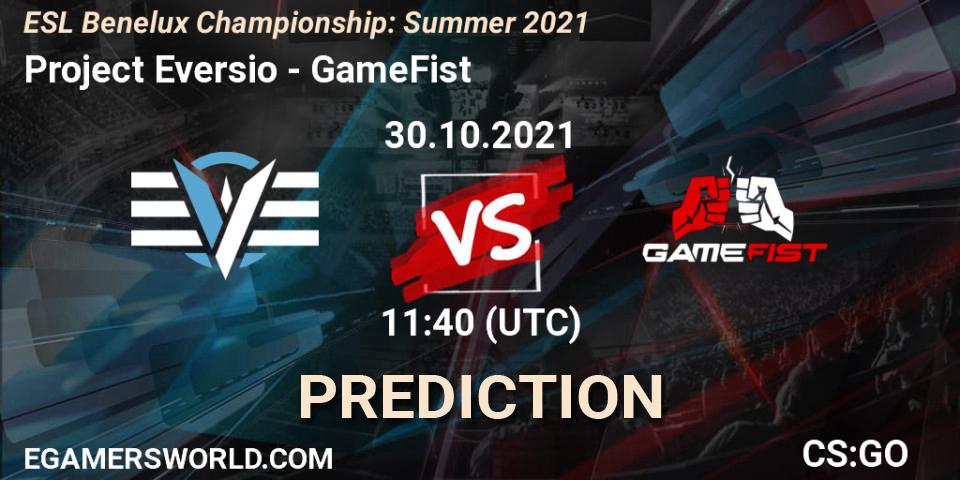 Project Eversio - GameFist: ennuste. 30.10.2021 at 11:40, Counter-Strike (CS2), ESL Benelux Championship: Summer 2021