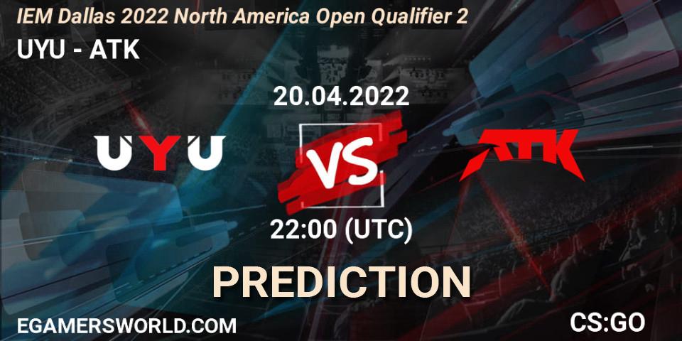 UYU - ATK: ennuste. 20.04.2022 at 22:00, Counter-Strike (CS2), IEM Dallas 2022 North America Open Qualifier 2