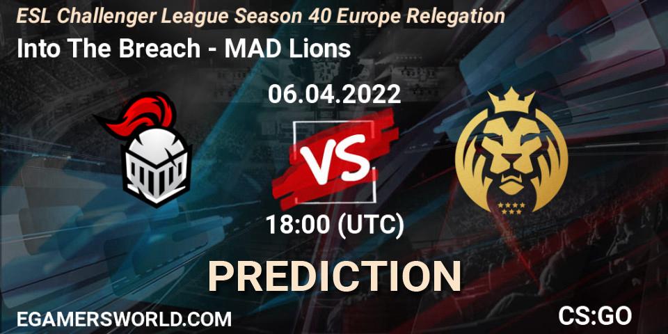 Into The Breach - MAD Lions: ennuste. 06.04.22, CS2 (CS:GO), ESL Challenger League Season 40 Europe Relegation