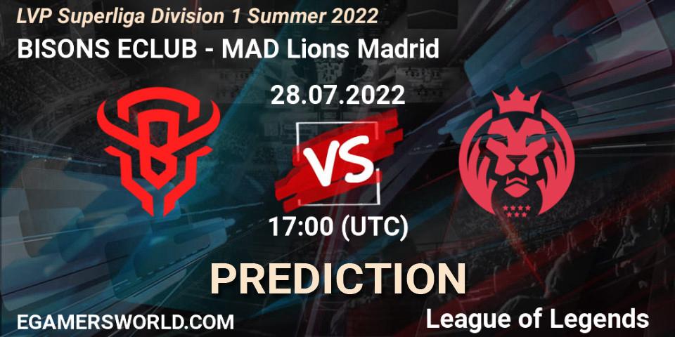 BISONS ECLUB - MAD Lions Madrid: ennuste. 28.07.22, LoL, LVP Superliga Division 1 Summer 2022